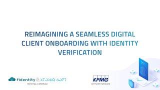 Replay of Webinar Reimagining a seamless digital client onboarding with identity verification