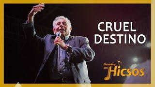  Cruel Destino - Los Hicsos de Costa Rica