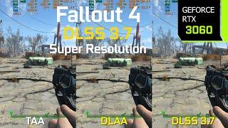 Fallout 4 DLSS 3.7 Mod  RTX 3060 1440p TAA vs DLAA vs DLSS 3.7 - GraphicsPerformance Comparison