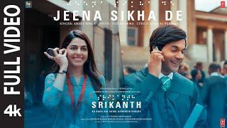 SRIKANTH JEENA SIKHA DE FULL VIDEO RAJKUMMAR RAOALAYA  ARIJIT SINGHVED SHARMAKUNAALBHUSHAN K