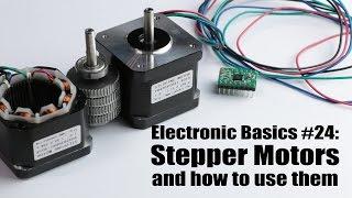 Electronic Basics #24 Stepper Motors and how to use them