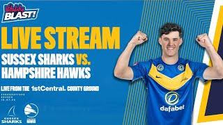 Sussex Sharks vs Hampshire Live  T20 Vitality Blast