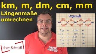 Maßeinheiten umrechnen -  Längen - Strecke - Längenmaße - km m dm cm mm  Lehrerschmidt