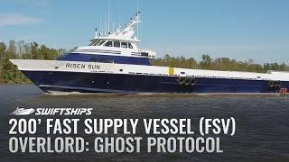 Swiftships 200 Fast Supply Vessel FSV