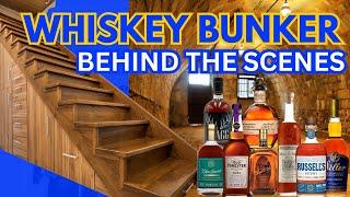 Our Whiskey Bunker - Behind the Scenes Look