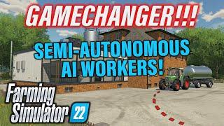 FS22  SEMI AUTONOMOUS AI WORKERS  6 DAYS TO GO INFO SHARING  Farming Simulator 22.