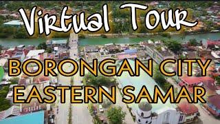 VIRTUAL TOURBORONGAN CITY EASTERN SAMAR TOURIST SPOT