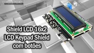 Shield LCD 16x2  LCD Keypad Shield com botões para Arduino