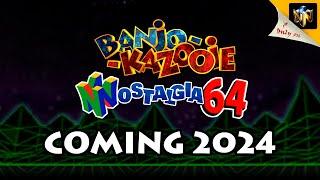 Banjo Kazooie Nostalgia 64 2024 Trailer