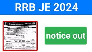 RRB JE 2024  नोटिस out 
