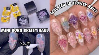 Mini BORN PRETTY Haul  Sculpted 3D Flower Nails  Solid Nail Carving Gel  BP Jelly Nude Polish