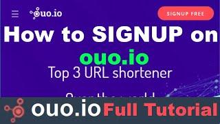 How to Signup on ouo.io  make our Account Ready top use  Full Tutorial 