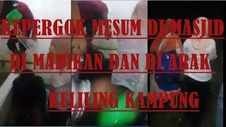 ABG KEPERGOK MESUM DI MAJID DI MANDIKAN DAN DI ARAK KELILING KAMPUNG 2019