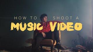 How to Shoot a Music Video