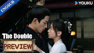 ENGSUB EP13-15 Preview Jiang Li got hurt from saving Duke Su  The Double  YOUKU