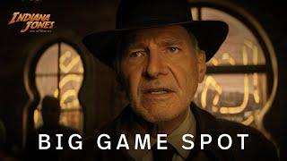 Indiana Jones and the Dial of Destiny  Big Game TV Spot