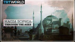 Hagia Sophia Through the ages