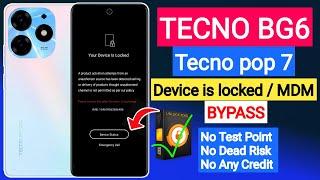 Tecno bg6 mdm bypass unlock tool  tecno spark go 2024 country lock   tecno device is locked