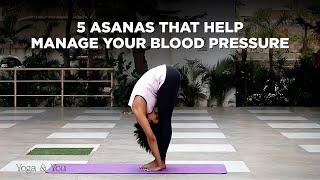 5 Asanas that help manage your blood pressure  Yoga poses to deal with Hypertension and stress