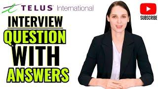TELUS International hiring team 3 interview questions and answers