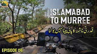 Islamabad to Murree by Road on Bike  Skardu Motorcycle Series S2 - E6