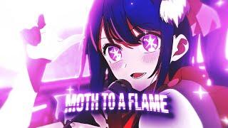 「 Oshi no Ko 」 AI Hoshino - Moth To A Flame ⭐「EDITAMV」4K