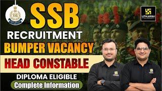 SSB Recruitment 2023  SSB Head Constable  Salary & Complete Details  Himanshu Sir & Kishore Sir