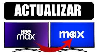 HBO Max Ahora es MAX - Actualizar -