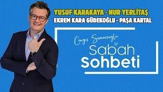 Survivor Yusuf Karakaya - Nur Yerlitaş - Cengiz Semercioğlu ile Sabah Sohbeti - 9 Temmuz 2019