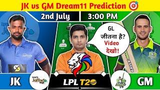 JK vs GM Dream11 Prediction JK vs GM Dream11 Team JK vs GM Lanka Premier League Dream11 Team