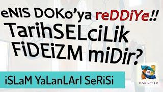 FiDEizM = tarİHSelcilik mİDir? Enis DOKO fideist midir? Fideizm ne demektir? #Tarihselcilik #Fideizm