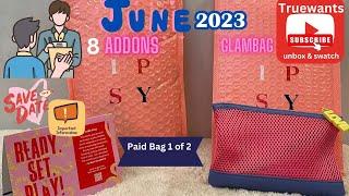 IPSY June 2023 GlamBag 1 of 2 Paid $15 Choice Item Value $23 plus ADDONS 8 x $3.50 include FullSizes