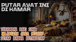 RUQYAH KAMAR TIDUR  USIR  MUSNAHKAN JIN SETAN PENGHUNI RUMAH DAN KAMAR  MALAM  MINGGU BERKAH