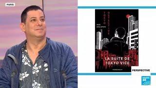 Uncovering the Underbelly of Japan Jake Adelsteins Tokyo Detective • FRANCE 24 English