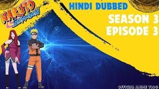 Naruto Shippuden Hindi Dubbed Naruto Get New Mission Season 3 Episode 3