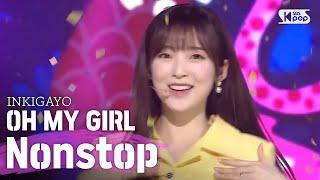 OH MY GIRL오마이걸 - Nonstop살짝 설렜어 @인기가요 inkigayo 20200517