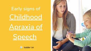 Early sign of Childhood Apraxia of Speech What speech therapists look for & how its diagnosed