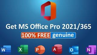 Download and install MS Office 2021365 for free Genuine 100% FREE and Activated