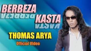 Thomas Arya _  Berbeza Kasta