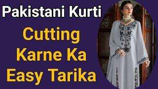 Pakistani Kurti Kameez Cutting Kaise Kare