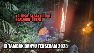 Tamat Ki tambak Banyu lebur Tayangan Misteri Terseram 2023