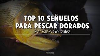 Top 10 señuelos para pescar dorado por Pablo Gonzalez
