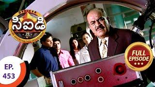 CID - సీఐడీ - Ep 453 - Full Episode