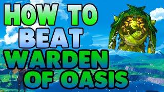 How to EASILY Beat Warden of Oasis in Genshin Impact - Free to Play Friendly