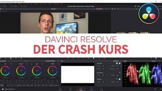 Davinci Resolve Crash Kurs in 20min Farbkorrektur - DaVinci Resolve Basics Tutorial 2018 DEUTSCH