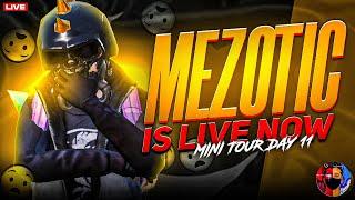 11th mini Tournament is here  Mezo is live 