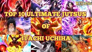 Nxb Nv Top 10 Most Powerful  Ultimate Jutsus Of Itachi Uchiha in Naruto x Boruto Ninja Voltage