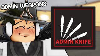 Using Unreleased and Admin Only Weapons in KAT Roblox KAT