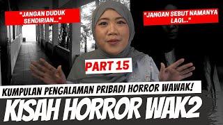 1993 - JANGAN SEBUT NAMANYA - KISAH HORROR WAWAK PART 15