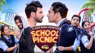 School Picnic  School Diaries 2.0  Harsh Beniwal